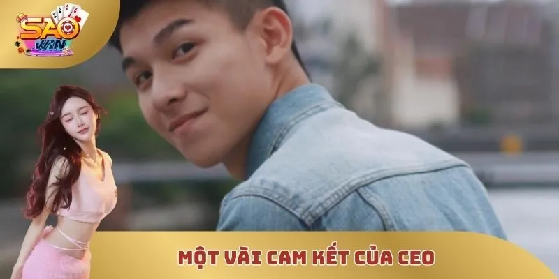 Một vài cam kết của CEO