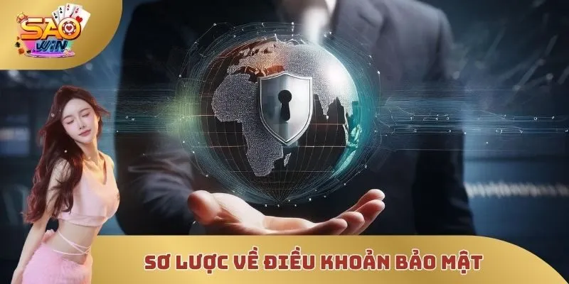 Sơ lược về điều khoản bảo mật